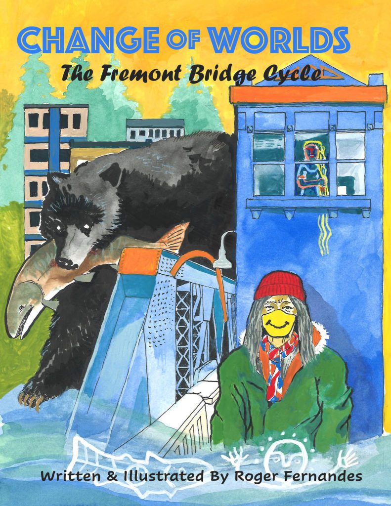 Cover of Roger's work: The Fremont Bridge Tower with the neon art of Petrosinella with her long hair, a bear holding a salmon in its mouth, an Indigenous person in bright winter clothes and a yellow smiley face mask. In the water below, spirits swim.