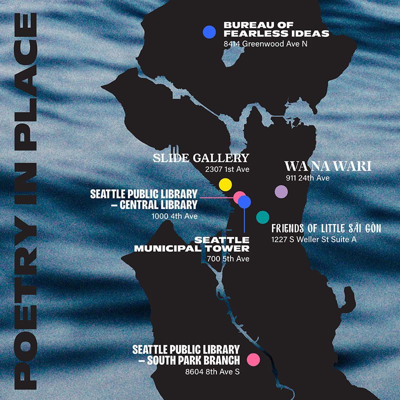 Map of locations: Bureau of Fearless Ideas, Slide Gallery, Wa Na Wari, Seattle Central Library, Seattle Municipal Tower, Friends of Little Saigon, South Park branch of the library,