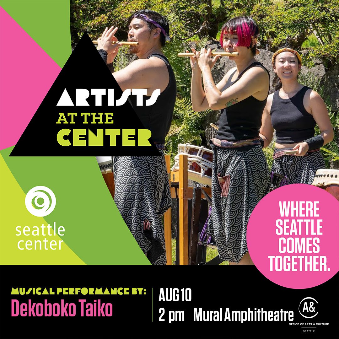 Three East Asian musicians play the flute and drums on an outdoor stage. Text reads "Artists at the Center. Musical performance by Deboboko Taiko. August 10, 2pm, mural amphitheater."