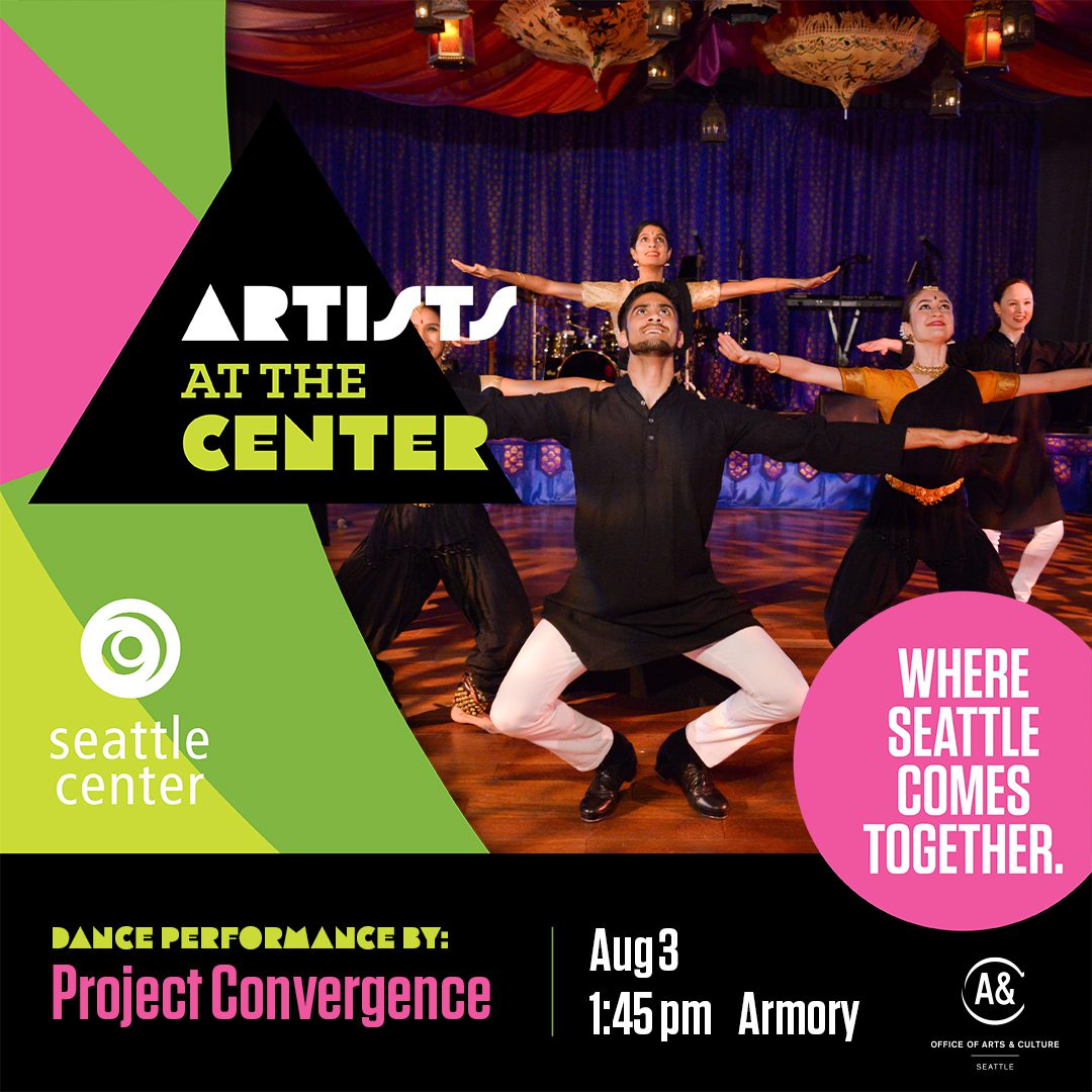 Indian dancers look up with arms outstretched. Text reads "Artists at the Center, dance performance by Project Convergence, August 3, 1:45 p m, Armory."
