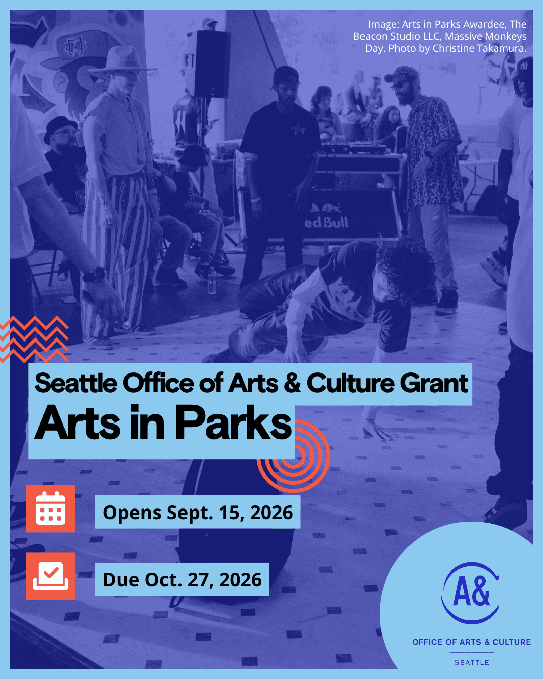 A person breakdances in a dance circle. Text reads "Arts in Parks, Opens Sept. 15, 2026,
Due Oct. 27, 2026."
