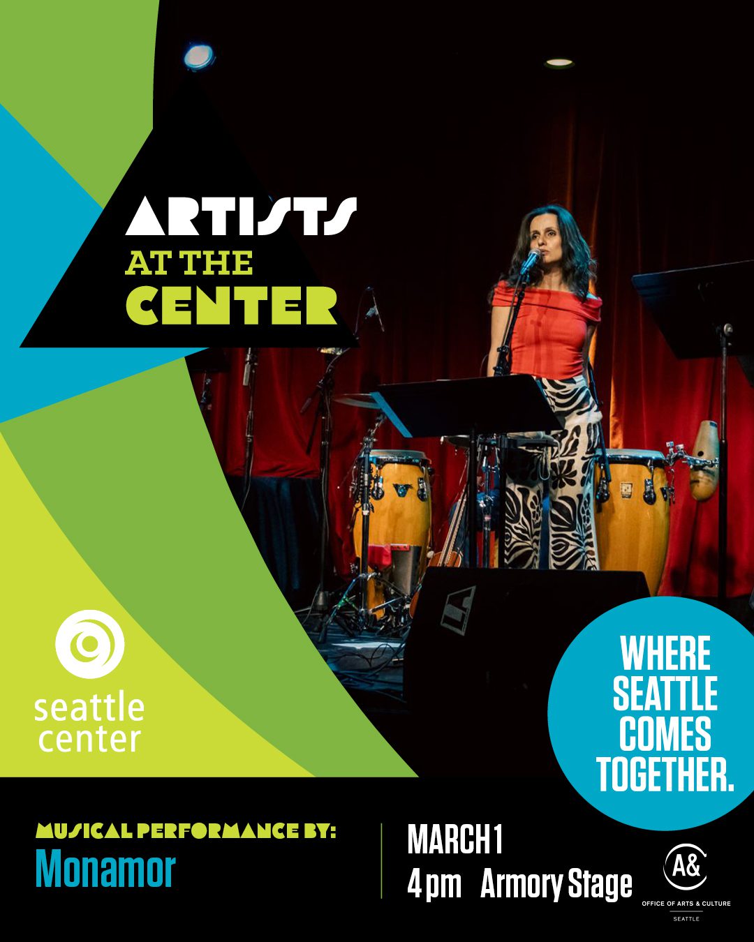 A woman sings on stage with drums behind her. Text reads "Artists at the Center, Musical performance by Monamor, March 1, 4 p m, Armory Stage."