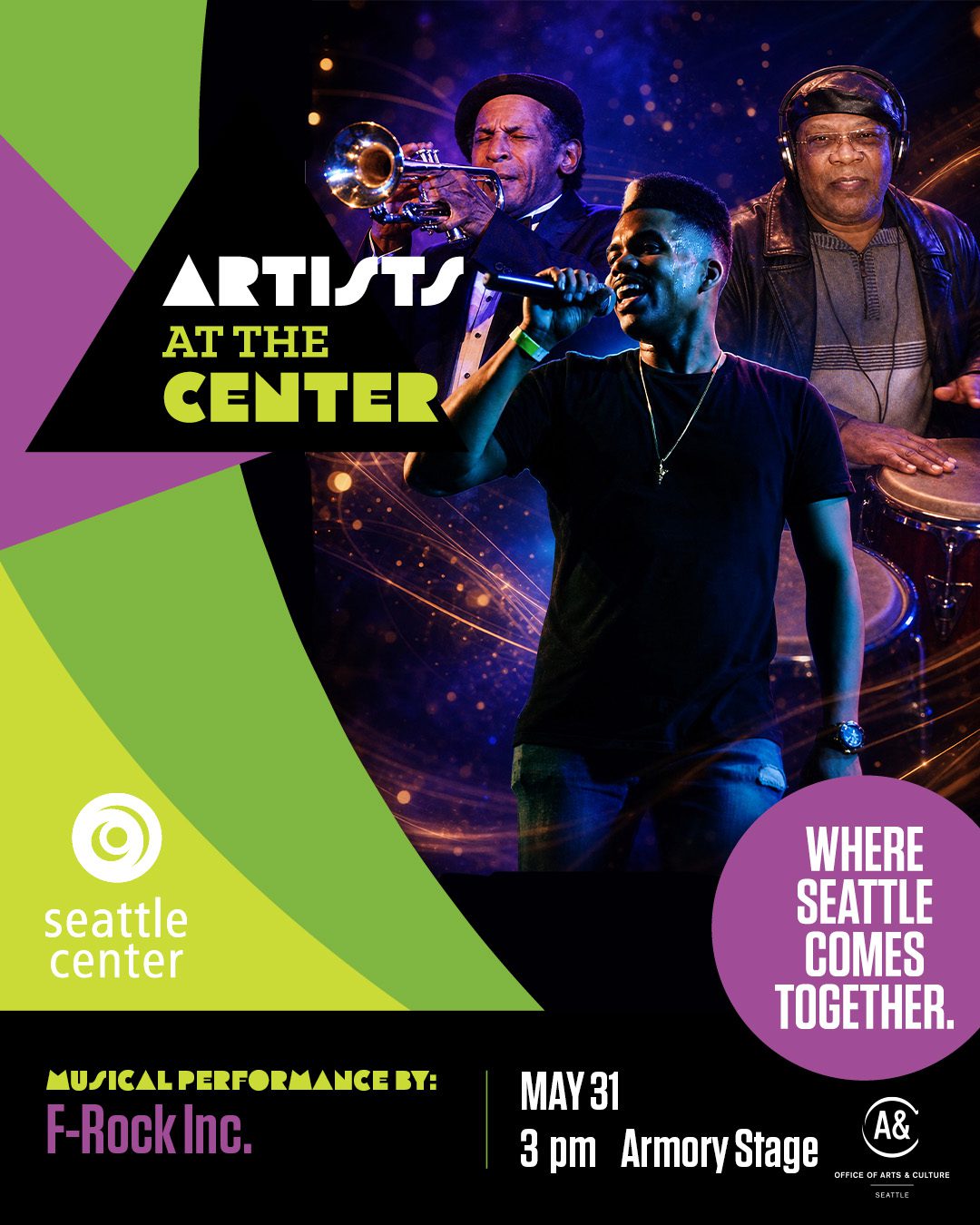 Three Black musicians playing the trumpet, singing, and playing the drums. Text reads "Artists at the Center, musical performance by F-Rock Inc."